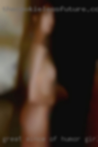 Great since of humor girls that loves bbc in Hamilton.