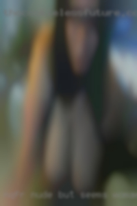 NQFR nude but seems woman to scare you away yet?