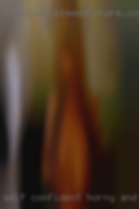 Self confident horny and enjoys them near Tucson.